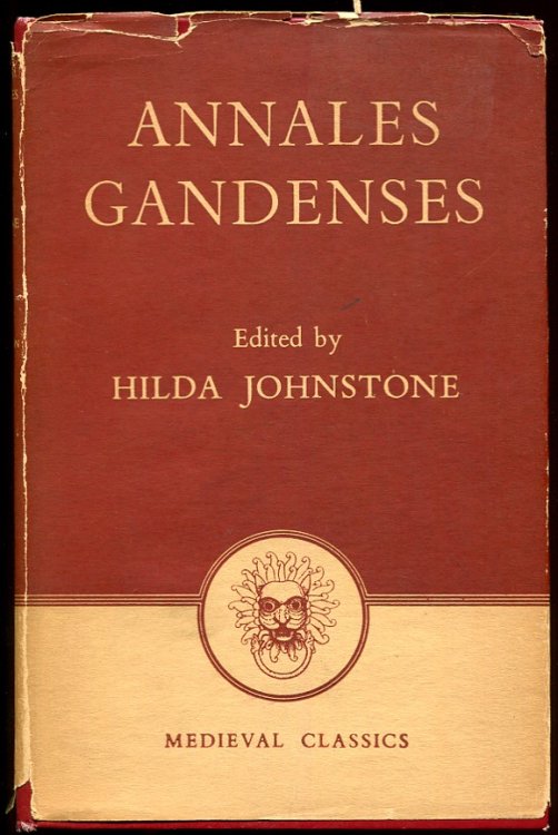 Annals of Ghent. Annales Gandenses Translated from the Latin with Introduction and Notes