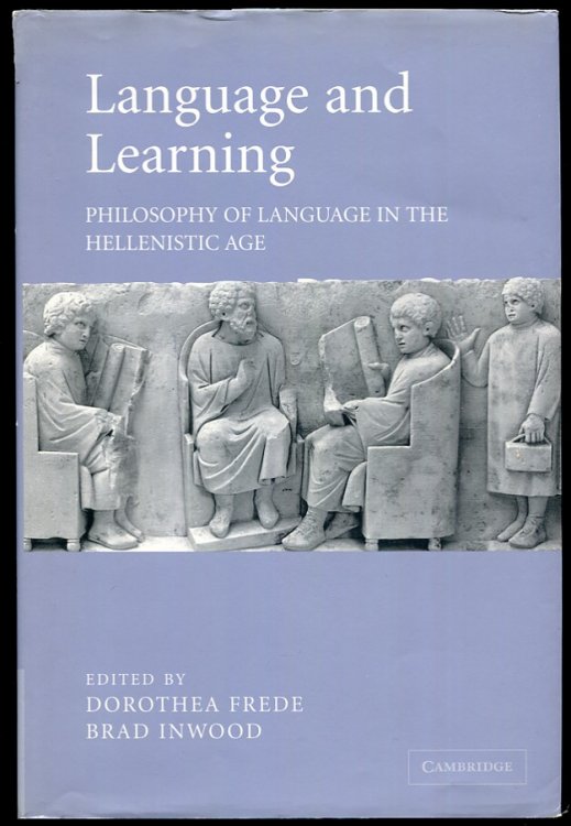 Language and Learning. Philosophy of Language in the Hellenistic Age. Proceedings of the Ninth Symposium Hellenisticum