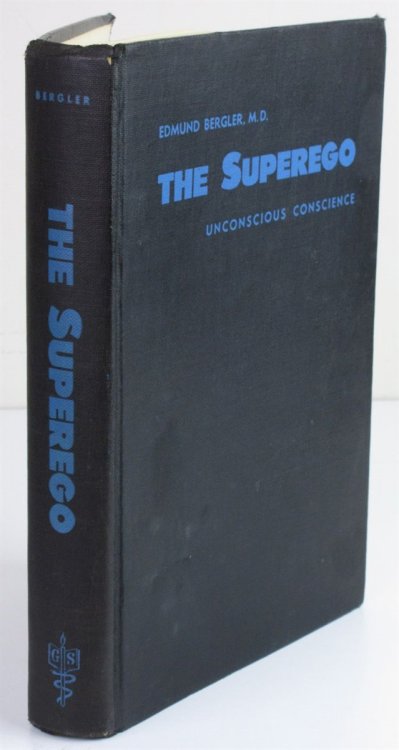 The Superego. Unconscious Conscience - the Key to the Theory and Therapy of Neurosis