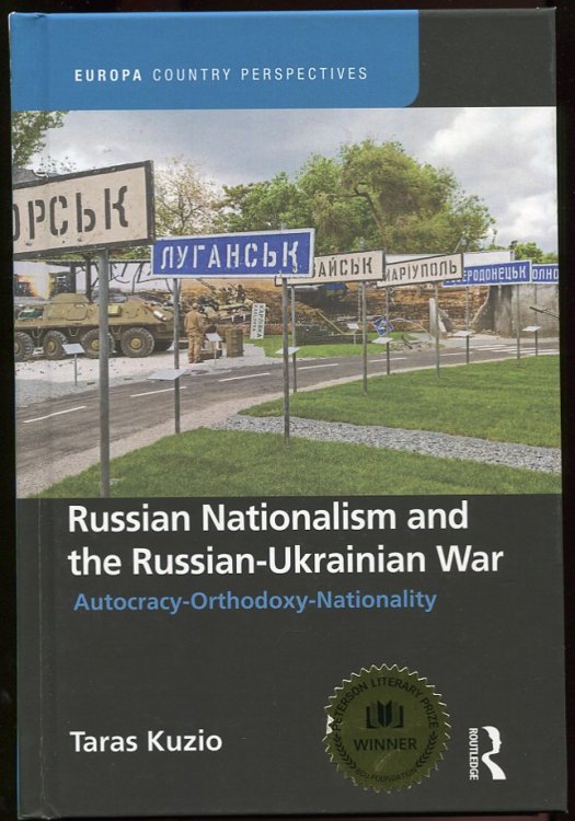 Russian Nationalism and the Russian-Ukrainian War Autocracy Orthodoxy Nationality