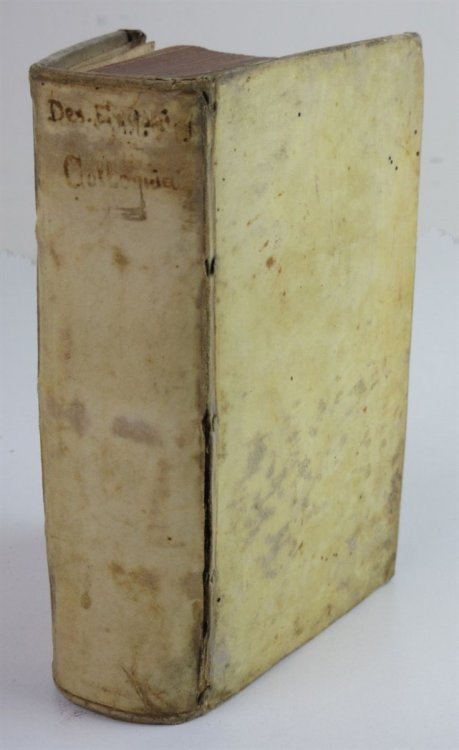 Des. Erasmi Roterod. Colloquia ; Nunc Emendatiora.