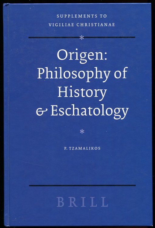 Origen: Philosophy of History & Eschatology