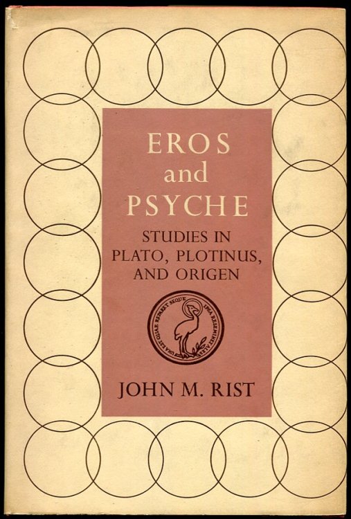 Eros and Psyche. Studies in Plato, Plotinus, and Origen