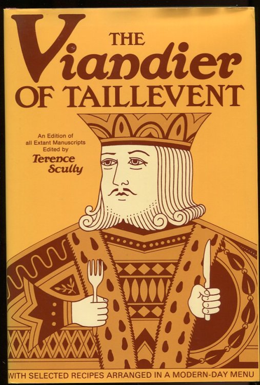 The Viandier of Taillevent An Edition of all Extant Manuscripts.