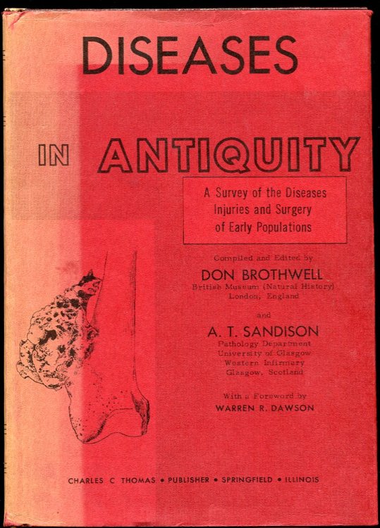 Diseases in Antiquity. a Survey of the Diseases, Injuries and Surgery of Early Populations
