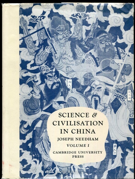 Science and Civilisation in China. Volume 1 Introductory Orientations