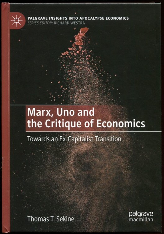 Marx, Uno and the Critique of Economics Towards an Ex-Capitalist Transition