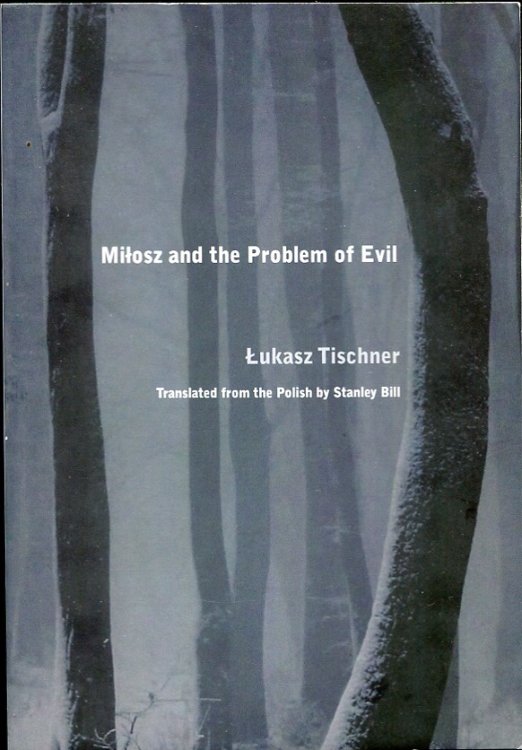 Milosz and the Problem of Evil