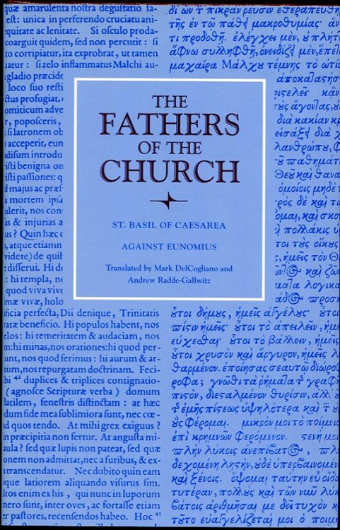 St. Basil of Caesarea. Against Eunomius A New Translation