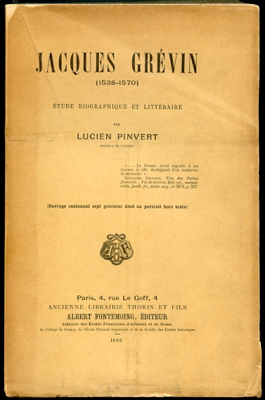 Jacques Grevin (1538-1570) Etude Biographique Et Litteraire