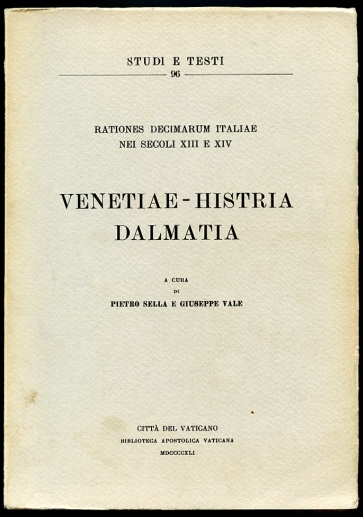 Venetiae - Histria Dalmatia Rationes Decimarum Italiae Nei Secoli XIII E XIV