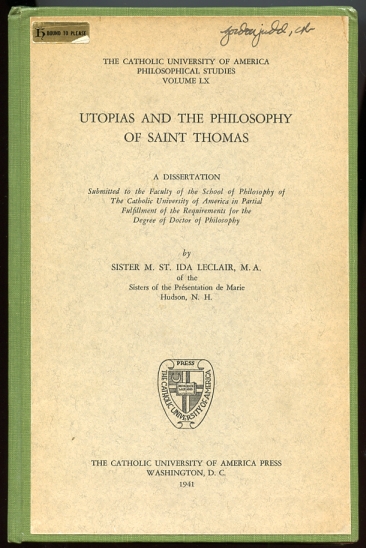 Utopias and the Philosophy of Saint Thomas A Dissertation