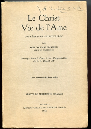 Le Christ vie de l'Ame Conferences Spirituelles Cent Soixante-Dixieme Mille