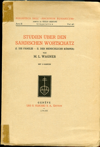 Studien ber Den Sardischen Wortschatz (I. Die Familie - II. Der Menschliche Krper)