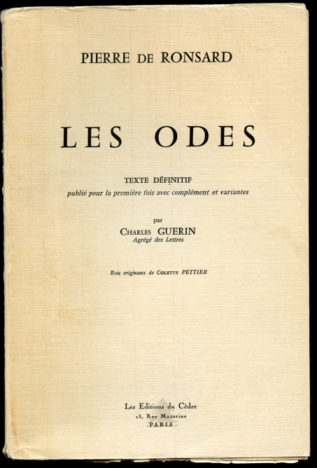 Les Odes. Texte Definitif Publie Pour La Premiere Fois Avec Complement Et Variantes