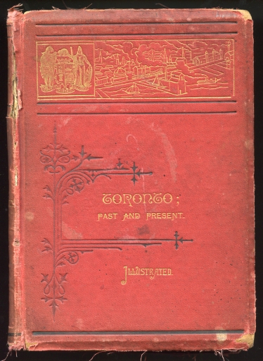 Toronto: Past and Present A Handbook of the City