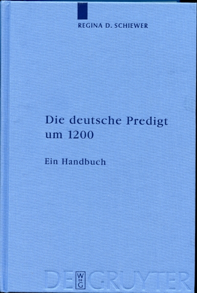 Die deutsche Predigt um 1200 Ein Handbuch