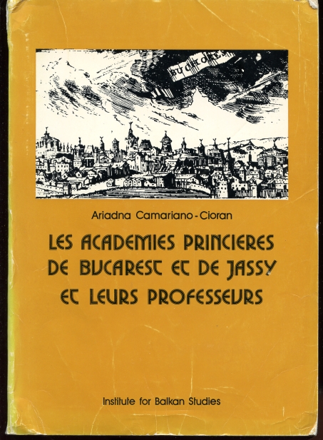 Les Academies Princieres De Bucarest Et De Jassy Et Leurs Professeurs