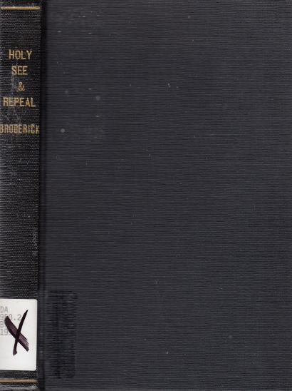 The Holy See and the Irish Movement for the Repeal of the Union with England, 1829-1847
