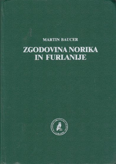 Zgodovina Norika in Furlanije
