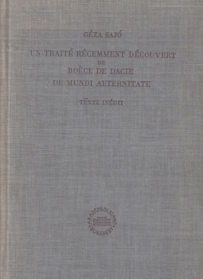 Un Traite Recemment Decouvert De Boece De Dacie De Mundi Aeternitate