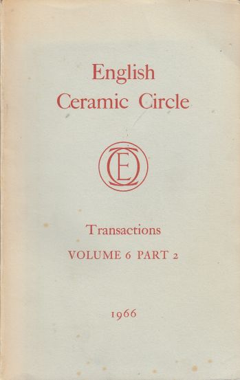 The English Ceramic Circle Transactions: Volume 6, Part 2