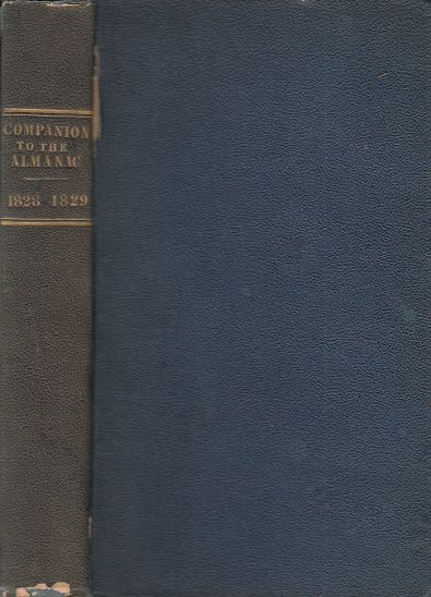 The Companion to the Almanac; or Year-Book of General Information for 1828
