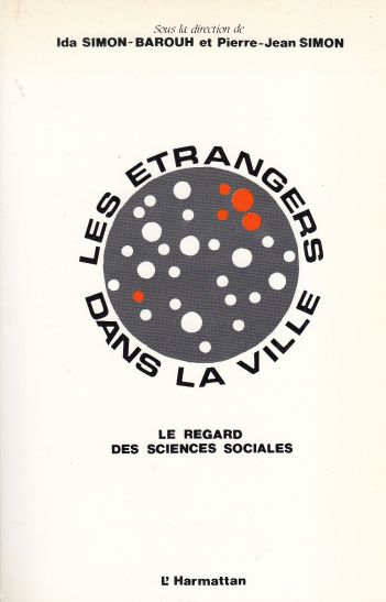 Les Etrangers dans la ville Le Regard Des Sciences Sociales :