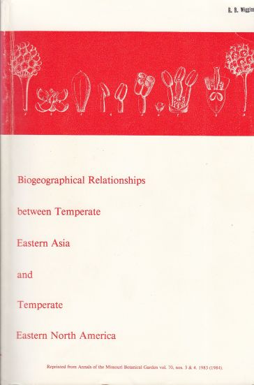 Biogeographical Relationships between Temperate Eastern Asia and Temperate Eastern North America.