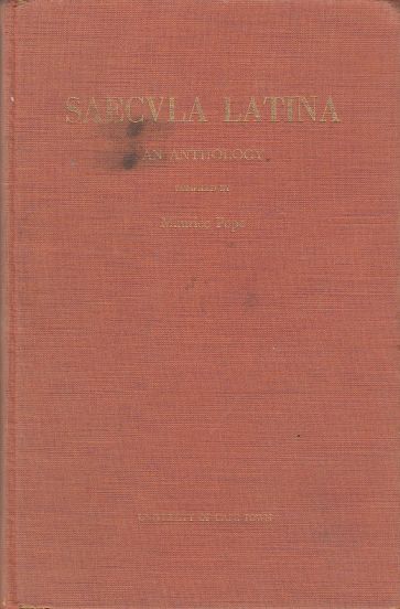 Saecvla Latina (Saecula Latina) From the Beginnings of Latin Literature to Sir Isaac Newton : an Anthology