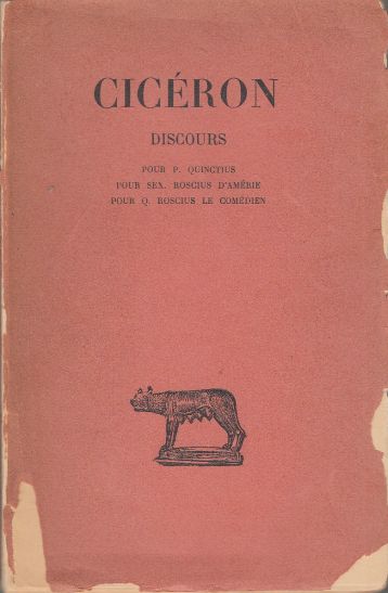 Cicron Discours. Tome I. Pour P. Quinctius. Pour Sex. Roscius D'Amrie. Pour Q. Roscius Le Comdien