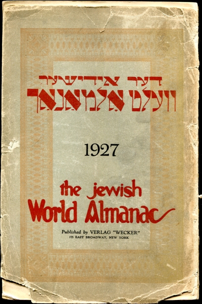 The Jewish World Almanac, 1927 A Year Book of Valuable Information, Chronology and Statistics