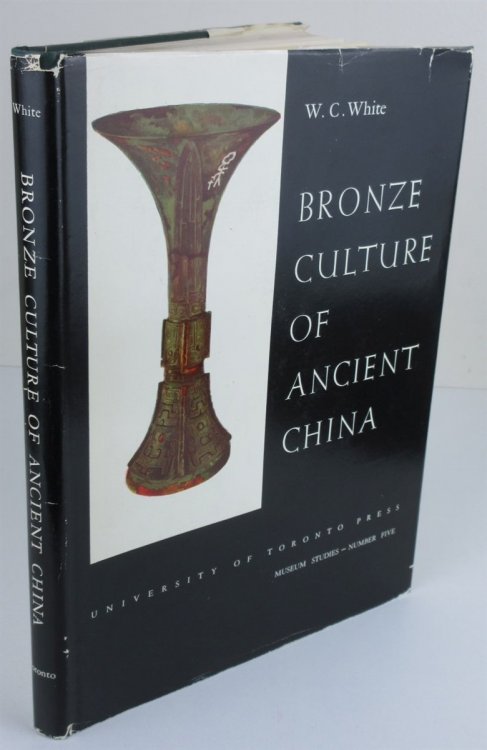 Bronze Culture of Ancient China. Signed Limited Edition an archaeological study of bronze objects from northern Honan, dating from about 1400 B.C.-771 B.C.