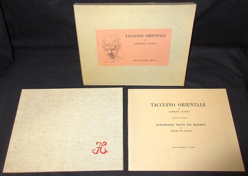 Taccuino Orientale. Preceduto Dalla Lunghissima Notte Nel Deserto Di Libero De Libero Limited Edition No. 352/600