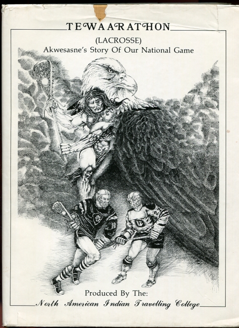 Tewaarathon Akwesasne's Story of Our National Game.