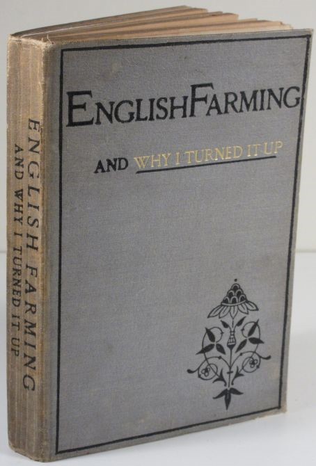 English Farming and Why I Turned It Up