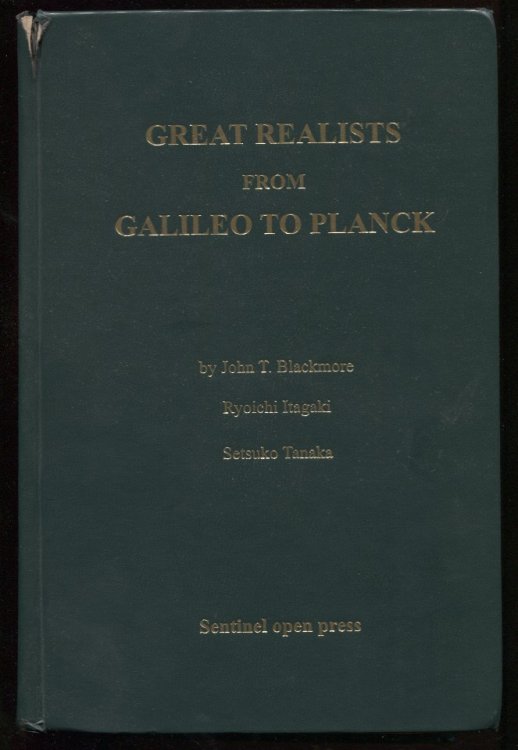 Great Realists from Galileo to Planck Galileoo, Descartes, Locke, newton, Darwin, Planck I & II