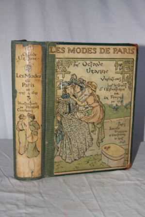 Les Modes De Paris: Variations Du Gout et De L'Esthetique De La Femme: 1798-1899