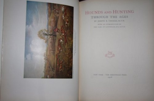 Hounds and Hunting Through the Ages