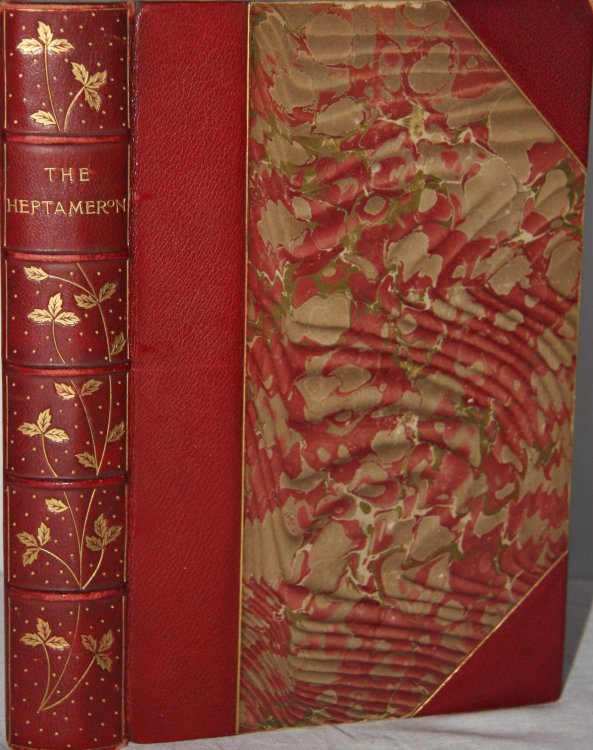 The Heptameron or Tales and Novels of Marguerite Queen of Navarre Now First Completely Done into English Prose and Verse from the Original French by Arthur Machen