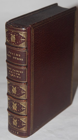 The Psalms of David. Imitated in the Language of the New Testament. And Applied to the Christian State and Worship. [Bound with] Hymns and Spirituall Songs in Three Books