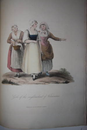The Costumes of the Netherlands, Displayed in Thirty Coloured Engravings after Drawings from Nature; With Descriptions in English and French