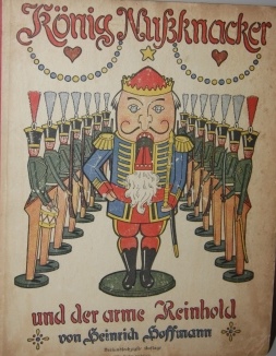 Konig Nussknacker und der arme Reinhold; Ein Kindermahrehen in Bildern