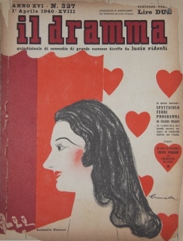 Il Dramma. Quindicinale di commedie di grande successo; Anno XVI -- N. 327. 1 Aprile 1940