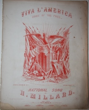 [Sheet Music] Viva L'America, Home of the Free; National Song