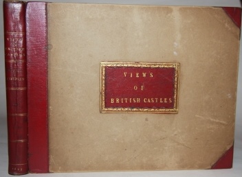British Castles; or, A Compendious History of the Ancient Military Structures of Great Britain.; Illustrated by Numerous Views of Some of the Most Interesting Castles in Great Britain