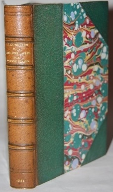 Nos Amis les Livres Causeries sur la Littrature Curieuse et la Librairie