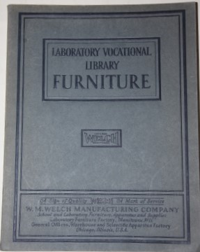 [Trade Catalogue] Welch Furniture for Laboratories. Laboratory Vocational Library Furniture