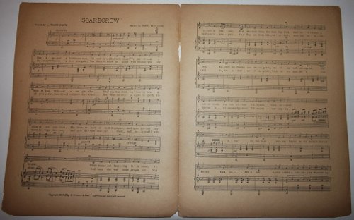 The Scarecrow from the Wizard of Oz. As Sung by Fred Stone.; Music Supplement of Hearst's Chicago American, Sunday, February 1, 1903-- Pages 5-8