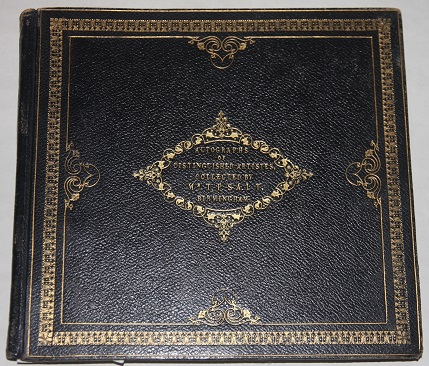 Autographs of Distinguished Artistes, Collected by Mr. T. P. Salt, Birmingham